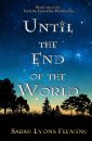 Until the End of the World by Sarah Lyons Fleming book cover