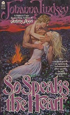 So Speaks the Heart — Johanna Lindsey