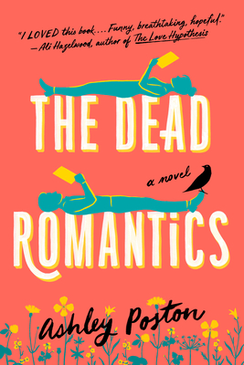 Book cover of The Dead Romantics by Ashley Poston.